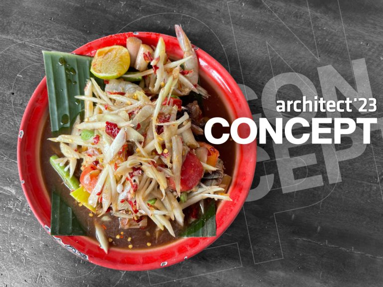 Explore the inviting concept of Architect’23 “Tum Tad : Time of Togetherness”, a Thai spicy salad served in tray.