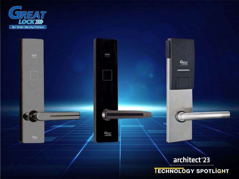 Safe when away, relaxed while sleeping with 3 innovative Digital Door Lock, flagship products from Great System at Architect’23
